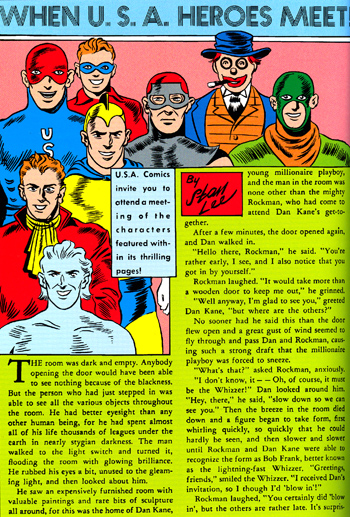 Presque au même moment où il intègre les All-Winners, le Whizzer participe également un cercle secret des super-héros, les U.S.A. Heroes, mais sans lendemain...