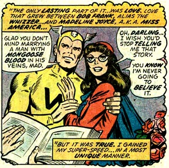 Le mariage Whizzer/Miss America est de facto un des premiers mariages de super-héros dans l'univers Marvel. Mais leur âge pose problème quand à la chronologie de leur progéniture, qu'elle soit réelle ou "adoptée"...
