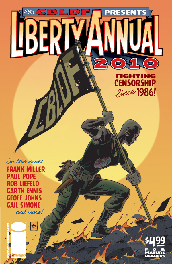 CBLDF's Liberty Annual 2010 Explodes In October!