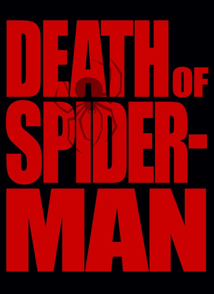Marvel Announces Death of Spider-Man By Bendis & Millar