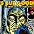 Oldies But Goodies: Doll Man #46 (Juin 1953) En 1953, l’Age d’Or des Comics touchait à sa fin et la plupart des super-héros qui en avaient fait les beaux-jours n’étaient déjà plus là....